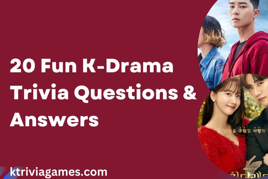 20 Fun K-Drama Trivia Questions Every Fan Should Try