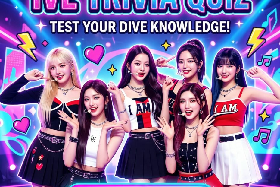 IVE Trivia Quiz - PLAY NOW